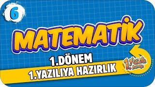 6. Sınıf Matematik 1.Dönem 1.Yazılıya Hazırlık | 2021 