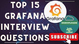 Mastering Grafana: Top 15 Interview Questions & Answers | Grafana Interview Prep