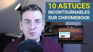 Les 10 ASTUCES INCONTOURNABLES sur CHROMEBOOK