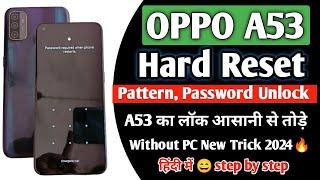 Oppo A53 Hard Reset | Oppo A53 Pattern, Password Unlock | Oppo A53 Ka Lock Kaise Tode |