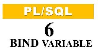 PL/SQL tutorial 6: Bind Variable in PL/SQL By Manish Sharma RebellionRider.com