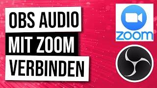 OBS Studio Ton In ZOOM [OBS Audio in Teams & Co. Einbinden]