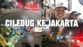 MOTOVLOG‼️CILEDUG KE JAKARTA