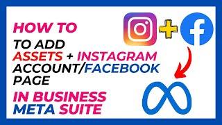 Connecting Assets in Meta Business Suite | Facebook Page & Instagram Account Integration