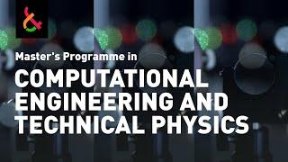  Computational Engineering and Technical Physics - Master's Programme - LUT University