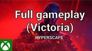 Hyper Scape full gameplay (Victoria) // Stormytyr555//