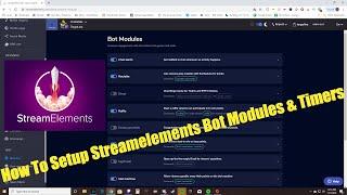 How to setup Streamelements Bot Timers & Modules - Beginner's Guide *2019*