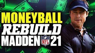 The MONEYBALL Rebuild on Madden 21 Franchise