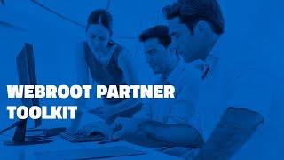 Webroot Partner Toolkit | Webroot