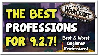 The BEST (and Worst) Professions for Beginners in 9.2.7! | Shadowlands | WoW Gold Making Guide