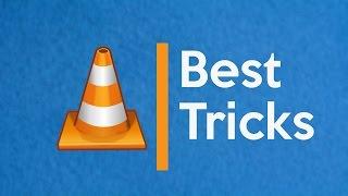12 Best VLC Tricks You Might Not Know About!
