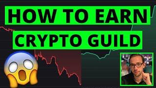 HOW TO EARN FROM CRYPTO GAMING GUILDS