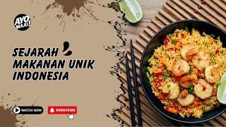 Sejarah Makanan Unik Indonesia #fyp #foryou #kulinerindonesia #makananindonesia #makanan #kuliner