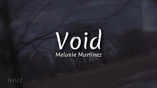 Melanie Martinez - Void [demo] (lyrics)