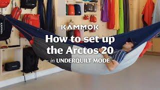 How to Set Up the Arctos 20 in Underquilt mode