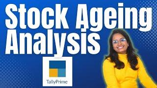 Stock Ageing Analysis in Tally Prime