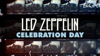 Led Zeppelin - Celebration Day (Official Audio)