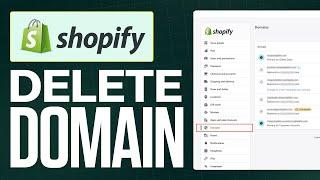 How To Delete Domains From Shopify 2024 (Step by Step)