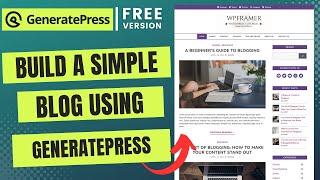Create Professional Blog Website with WordPress – GeneratePress Free Theme [Design 7]