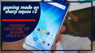 How to enable gaming mode in Sharp Aquos R2 | No lag | No more heat | Smooth gameplay.