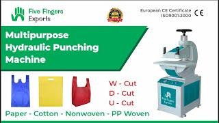 Hydraulic W - Cut Punching Machine Manufacturers | Five Fingers Exports