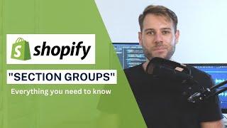 Shopify Section Groups - How to Migrate