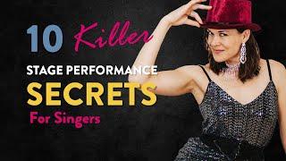 Stage Performance For Singers - 10 KILLER Tips!