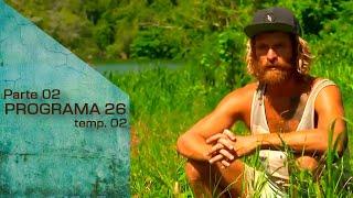 PROGRAMA 26 - 2/4: El juego come mucho la cabeza | TEMP. 02 (2021) | SURVIVOR MÉXICO