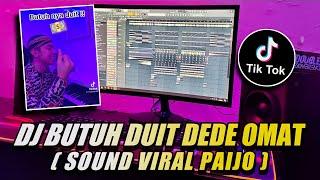 DJ BUTUH DUIT X SOUND THE SEEP - SOUND VIRAL DEDE OMAT X PAIJO