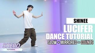 SHINee (샤이니) - “Lucifer" Dance Tutorial (Slow + Mirrored + Counts) | SHERO