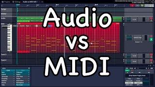 AUDIO vs MIDI - What's the difference??