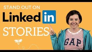 How To Use LinkedIn Stories | Ideas and Features