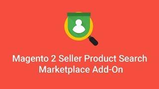 Magento 2 Multi Vendor Marketplace Seller Product Search Add-On