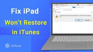 How to Fix iPad won't Restore in iTunes ( iTunes error -1, 3004, error 39)