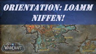 Orientation: Loamm Niffen! Wow Quest
