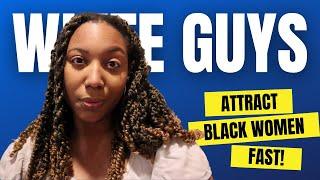 ‍‍4 Reasons White Men HESITATE to Pursue Black Women