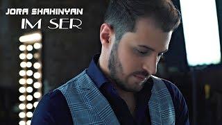 Jora Shahinyan - IM SER