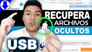  RECUPERAR ARCHIVOS OCULTOS (USB) | SOLUCIÓN