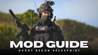 This is the ULTIMATE Mod guide for Ghost Recon Breakpoint on PC