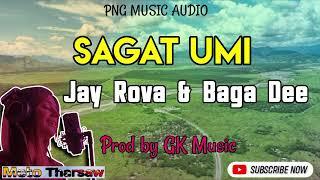 Sagat Umi (PNG Latest Music 2024) ️- Jay Rova ft Baga Dee