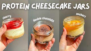 High Protein Cheesecake Jars - 3 ways! Cherry, Chocolate, and Snickers (16 grams of protein per jar)