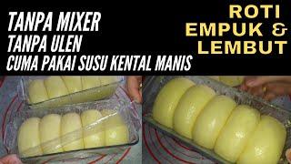 Resep ROTI SOBEK EMPUK DAN LEMBUT TANPA MIXER TANPA ULEN