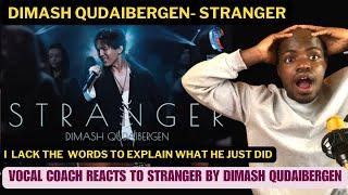 I WAS NOT READY FOR THIS!!  Vocal coach reacts to DIMASH- STRANGER live!!!