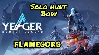 Yeager Hunter Legend , Speedrun Solo bow vs Flamegorg