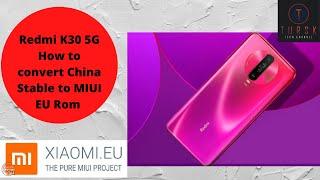 Redmi K305G China stable to Global EU weekly MIUI 12.5 21.1.13 installation with clear all data mode