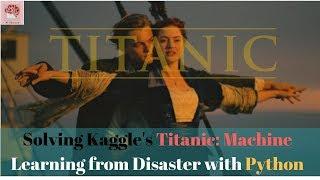 Titanic machine learning from disaster solution: (The Kaggle Challange)