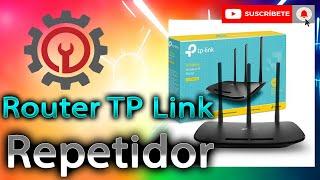 COMO configurar un Router. Modo REPETIDOR TP-Link (TL- WR940N)