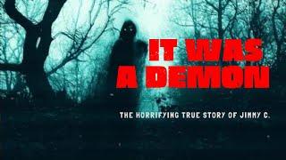 True Demonic Encounter (The Story of Jimmy C.)