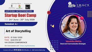 Art of Storytelling | IMACX Startup Boot Camp - Session 4 ft. Vanshika Mehta