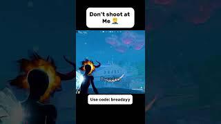 Don’t shoot at me ‍️ #breadzy #fortnite #fortnitememes #memes #viralmemes #funny #viral #ytshorts